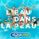 E-billet Aqualand saison 2025 tarif unique 
